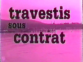 Travestis Sous Contrat Defi Rare Video